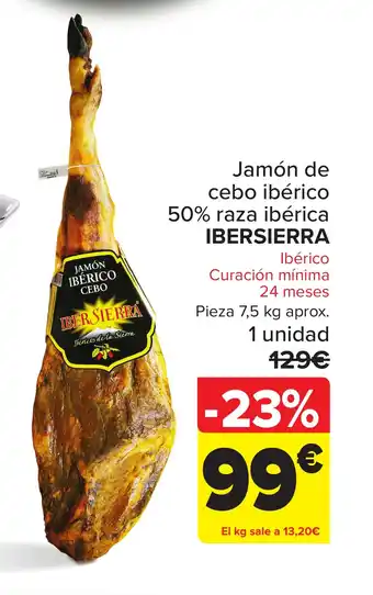 Carrefour Jamón de cebo ibérico 50% raza ibérica IBERSIERRA oferta