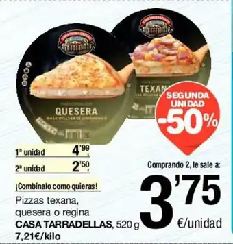 SPAR Casa Tarradellas, Pizzas texana quesera o regina 520g oferta