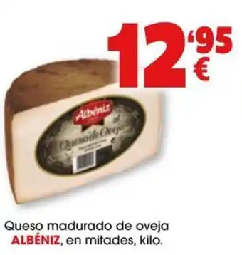 TOP Cash & Carry Queso madurado de oveja ALBÉNIZ, en mitades, kilo. oferta