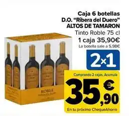 Carrefour Altos de tamaron - caja 6 botellas d.o “ribera del duero oferta