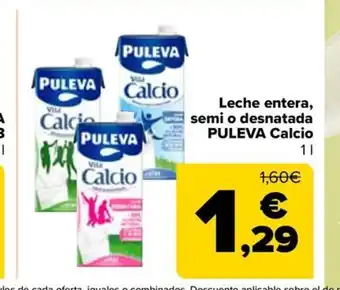 Carrefour Leche entera, semi o desnatada PULEVA Calcio oferta