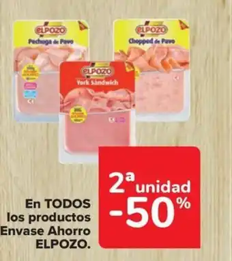 Carrefour Market En TODOS los productos Envase Ahorro ELPOZO. oferta