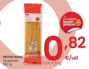 Eroski Eroski - basic spaghetti oferta