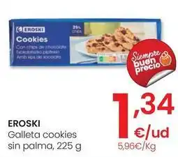 Eroski Eroski - galleta cookies sin palma oferta