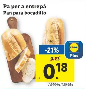 Lidl Pa per a entrepà Pan para bocadillo oferta
