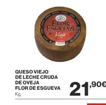 Supercor QUESO VIEJO DE LECHE CRUDA DE OVEJA FLOR DE ESGUEVA oferta