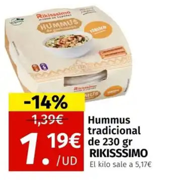 Maskom Supermercados Hummus tradicional de 230 gr RIKISSSIMO El kilo sale a 5,17€ oferta