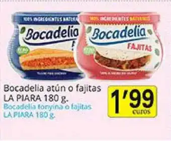 Supermercados Bip Bip Bocadelia Atún O Fajitas La Piara 180g oferta
