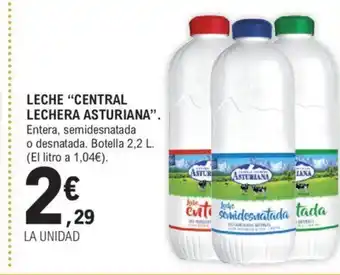 E.Leclerc LECHE “CENTRAL LECHERA ASTURIANA oferta