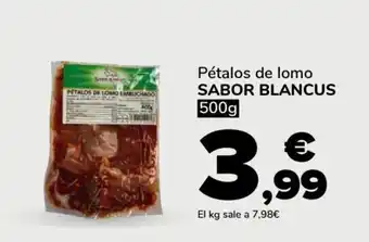 Supeco Pétalos de lomo SABOR BLANCUS 500g oferta