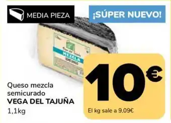 Supeco Queso mezcla semicurado VEGA DEL TAJUÑA 1,1kg oferta