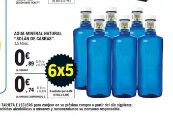 E.Leclerc AGUA MINERAL NATURAL SOLÁN DE CABRAS oferta