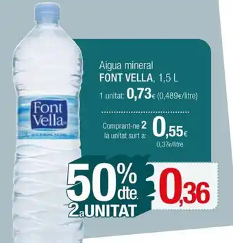 Condis Aigua mineral FONT VELLA, 1,5 L oferta