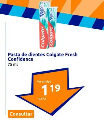 Action Pasta de dientes Colgate Fresh Confidence oferta