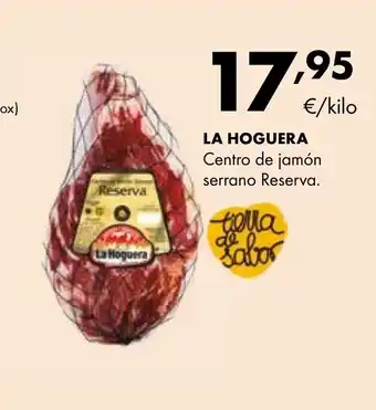 Supermercados Lupa LA HOGUERA Centro de jamón serrano Reserva. oferta