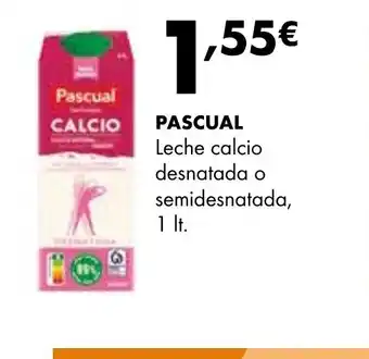 Supermercados Lupa PASCUAL Leche calcio desnatada o semidesnatada, oferta