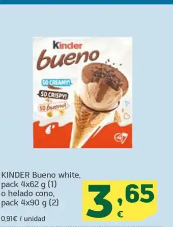 HiperDino KINDER Bueno white, pack 4x62 g (1) o helado cono, pack 4x90 g (2) oferta