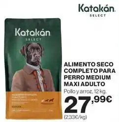 Hipercor Katakan - alimento seco completo para perro medium maxi adulto oferta
