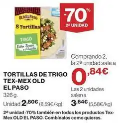 Hipercor Old el paso - tortillas de trigo tex-mex oferta