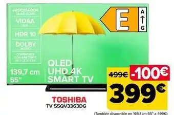 Carrefour Toshiba - tv 55qv3363dg oferta