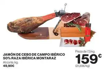 El Corte Inglés Montaraz - jamon de cebo de campo iberico 50% raza iberica oferta