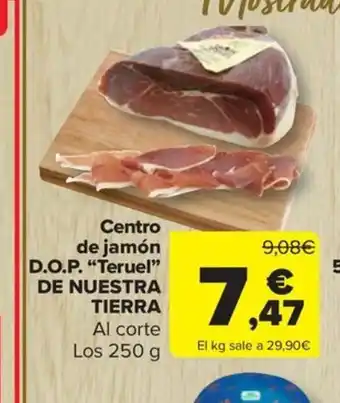 Carrefour Market Centro de jamón D.O.P. "Teruel❞ DE NUESTRA TIERRA oferta