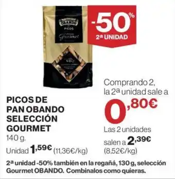 Hipercor PICOS DE PAN OBANDO SELECCIÓN GOURMET oferta