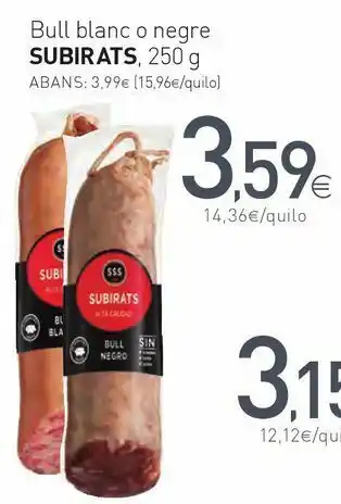 Condis Bull blanc o negre subirats oferta