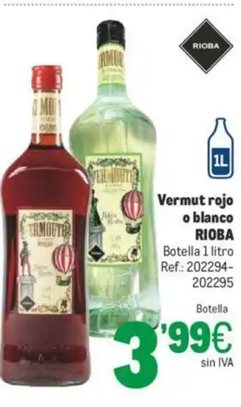 Makro Rioba Vermut rojo o blanco oferta