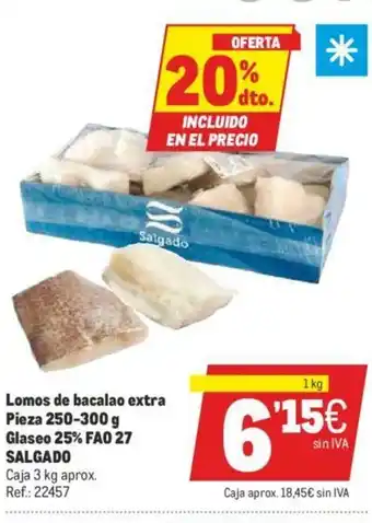 Makro Salgado Lomos de bacalao extra Pieza 250-300g oferta
