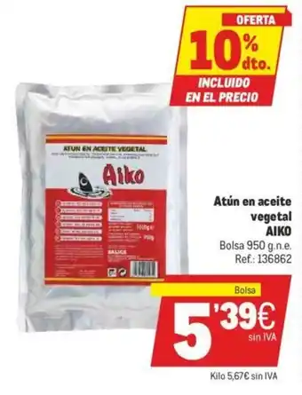 Makro Aiko Atún en aceite vegetal 950g oferta