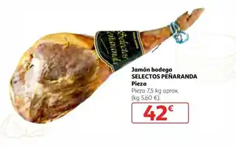 Alcampo Selectos Peñaranda Jamón bodega Pieza 7,5kg oferta
