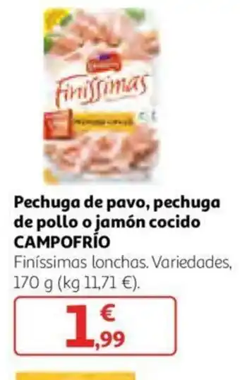 Alcampo Campofrio Pechuga de pavo, pechuga de pollo o jamón cocido 170g oferta