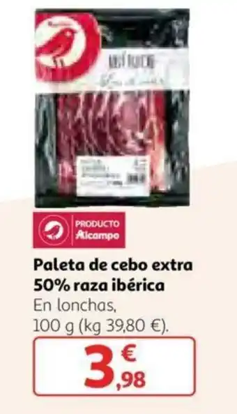 Alcampo Paleta de cebo extra 50% raza ibérica 100g oferta