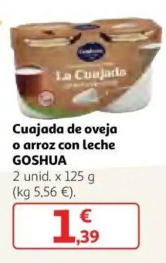 Alcampo Goshua Cuajada de oveja o arroz con leche 2unid x 125g oferta