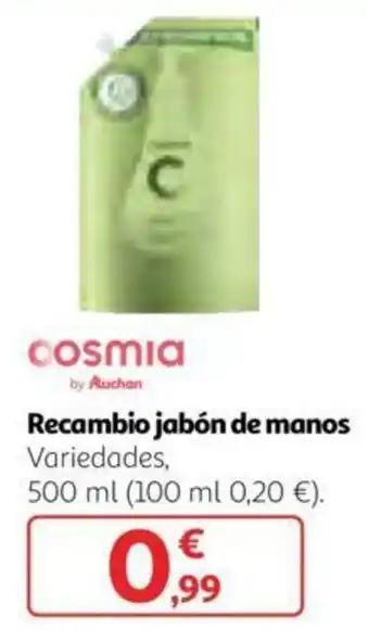 Alcampo cosmia Recambio jabón de manos 500ml oferta