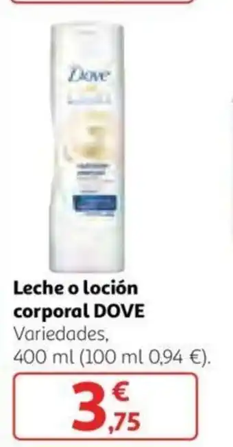 Alcampo Dove Leche o loción corporal 400ml oferta