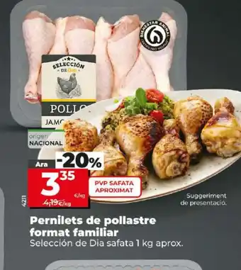 Dia Pernilets de pollastre format familiar oferta