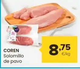 Autoservicios Familia Coren - solomillo de pavo oferta