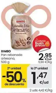 Eroski Bimbo - pan rebanada artesana oferta