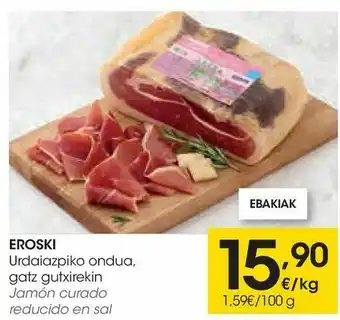 Eroski Jamón curado reducido en sal eroski oferta