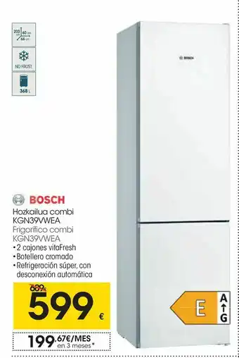 Eroski Frigorífico combi bosch oferta