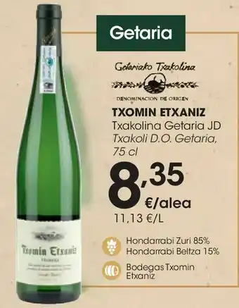 Eroski Txomin etxaniz txakoli d.o. getaria, 75 cl oferta