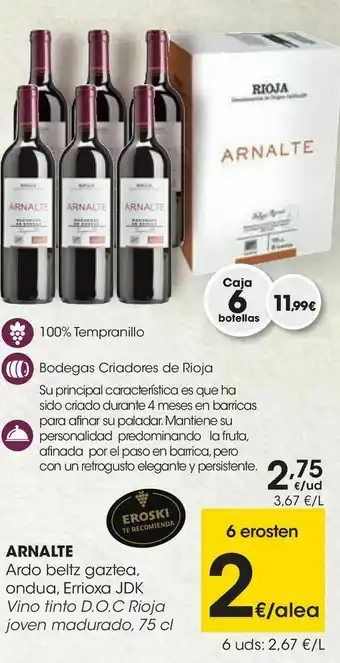 Eroski Arnalte vino tinto d.o.c rioja joven madurado, 75 cl oferta