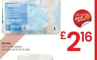 Eroski EROSKI Soft toilet paper oferta