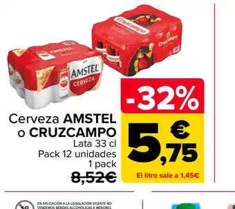 Carrefour Cerveza AMSTEL O CRUZCAMPO oferta