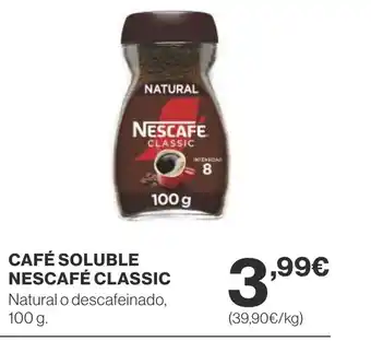 Supercor CAFÉ SOLUBLE NESCAFÉ CLASSIC oferta