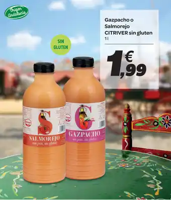 Carrefour Citriver Gazpacho o Salmorejo sin gluten 1L oferta