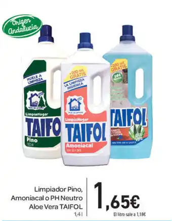 Carrefour Taifol Limpiador Pino, Amoniacal o PH Neutro Aloe Vera 1,4L oferta