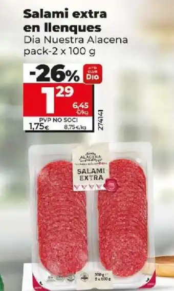 Maxi Dia Salami extra en llenques oferta